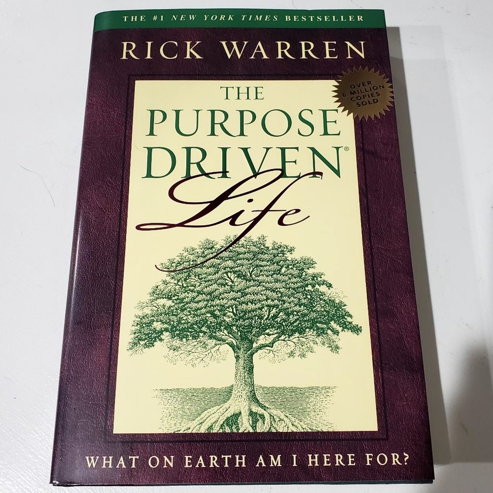 The Purpose Driven Life What on Earth Am I Here For?